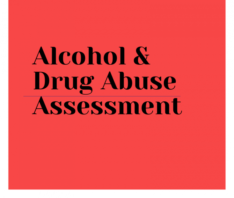 Alcohol and Drug Abuse Assessments Penny Haynes / Substance FREE LLC