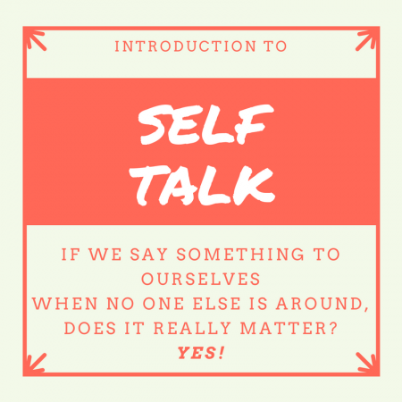 Introduction To Self Talk